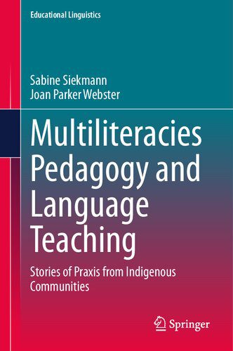 خرید و دانلود نسخه کامل کتاب Multiliteracies Pedagogy and Language Teaching: Stories of Praxis from Indigenous Communities_68c691e797996.jpeg خرید و دانلود نسخه کامل کتاب Multiliteracies Pedagogy and Language Teaching: Stories of Praxis from Indigenous Communities