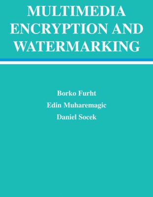خرید و دانلود نسخه کامل کتاب Multimedia Encryption and Watermarking