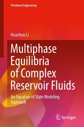 خرید و دانلود نسخه کامل کتاب Multiphase Equilibria of Complex Reservoir Fluids: An Equation of State Modeling Approach_68bedcea1b96b.jpeg خرید و دانلود نسخه کامل کتاب Multiphase Equilibria of Complex Reservoir Fluids: An Equation of State Modeling Approach