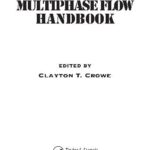 خرید و دانلود نسخه کامل کتاب MULTIPHASE FLOW HANDBOOK