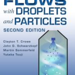 خرید و دانلود نسخه کامل کتاب Multiphase Flows with Droplets and Particles, Second Edition