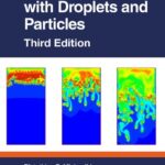 خرید و دانلود نسخه کامل کتاب Multiphase Flows with Droplets and Particles