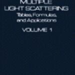 خرید و دانلود نسخه کامل کتاب Multiple Light Scattering. Tables, Formulas, and Applications. Volume 1