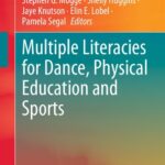 خرید و دانلود نسخه کامل کتاب Multiple Literacies for Dance, Physical Education and Sports