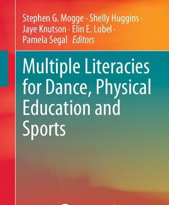 خرید و دانلود نسخه کامل کتاب Multiple Literacies for Dance, Physical Education and Sports