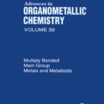 خرید و دانلود نسخه کامل کتاب Multiply bonded main group metals and metalloids