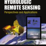 خرید و دانلود نسخه کامل کتاب Multiscale hydrologic remote sensing : perspectives and applications