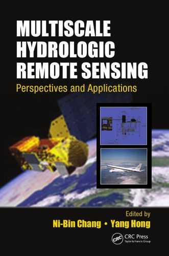 خرید و دانلود نسخه کامل کتاب Multiscale hydrologic remote sensing : perspectives and applications_68bff13455322.jpeg خرید و دانلود نسخه کامل کتاب Multiscale hydrologic remote sensing : perspectives and applications