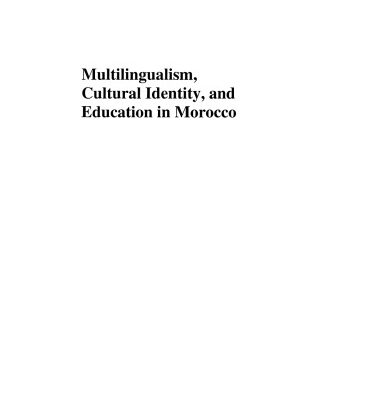 خرید و دانلود نسخه کامل کتاب Multiualism Cultural Identity and Education in Morocco
