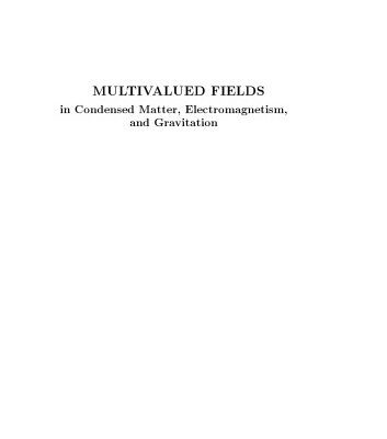 خرید و دانلود نسخه کامل کتاب Multivalued fields in condensed matter, electromagnetism, and gravitation