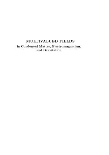 خرید و دانلود نسخه کامل کتاب Multivalued fields in condensed matter, electromagnetism, and gravitation_68bf3f29ca3cb.jpeg خرید و دانلود نسخه کامل کتاب Multivalued fields in condensed matter, electromagnetism, and gravitation