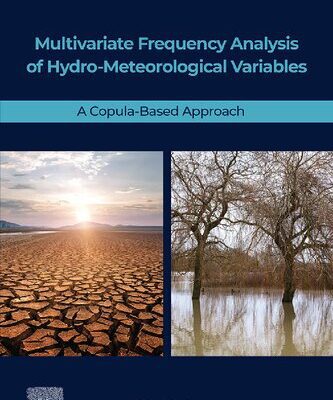 خرید و دانلود نسخه کامل کتاب Multivariate Frequency Analysis of Hydro-Meteorological Variables: A Copula-Based Approach
