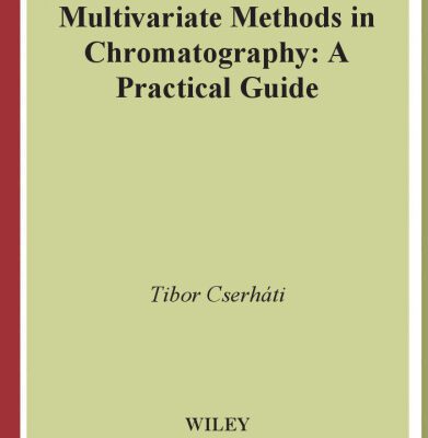 خرید و دانلود نسخه کامل کتاب Multivariate Methods in Chromatography: A Practical Guide