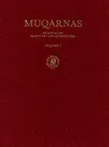 خرید و دانلود نسخه کامل کتاب Muqarnas – An Annual on the Visual Culture of the Islamic World: An Annual on Islamic Art and Architecture (Muqarnas)_68d337ae52855.jpeg خرید و دانلود نسخه کامل کتاب Muqarnas – An Annual on the Visual Culture of the Islamic World: An Annual on Islamic Art and Architecture (Muqarnas)