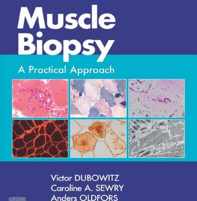 خرید و دانلود نسخه کامل کتاب Muscle Biopsy: A Practical Approach