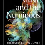 خرید و دانلود نسخه کامل کتاب Music and the Numinous. (Consciousness, Literature & the Arts)