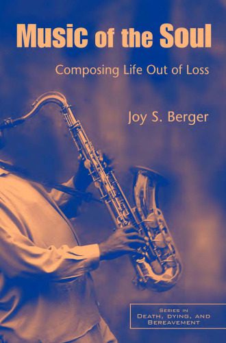 خرید و دانلود نسخه کامل کتاب Music of the Soul: Composing Life Out of Loss_68b5286e3f841.jpeg خرید و دانلود نسخه کامل کتاب Music of the Soul: Composing Life Out of Loss