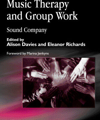 خرید و دانلود نسخه کامل کتاب Music Therapy and Group Work: Sound Company