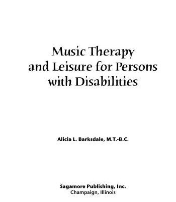 خرید و دانلود نسخه کامل کتاب Music therapy and leisure for persons with disabilities