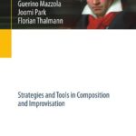 خرید و دانلود نسخه کامل کتاب Musical Creativity: Strategies and Tools in Composition and Improvisation