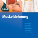 خرید و دانلود نسخه کامل کتاب Muskeldehnung: Grundlagen, Differenzialdiagnostik, Therapeutische Dehnungen, Eigendehnungen, Sehen – Verstehen – Üben – Anwenden (Physiotherapie Basics)