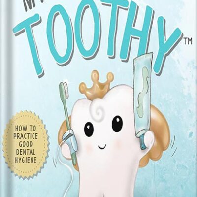 خرید و دانلود نسخه کامل کتاب My Friend Toothy™ : How to Practice Good Dental Hygiene by Stacey Laviolette
