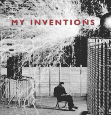 خرید و دانلود نسخه کامل کتاب My Inventions: The Autobiography of Nikola Tesla