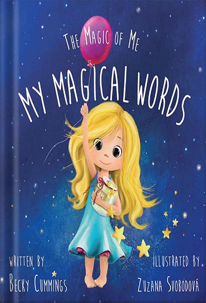خرید و دانلود نسخه کامل کتاب My Magical Words (The Magic of Me Series Book 1) by Becky Cummings_68c037d7e5c3b.jpeg خرید و دانلود نسخه کامل کتاب My Magical Words (The Magic of Me Series Book 1) by Becky Cummings