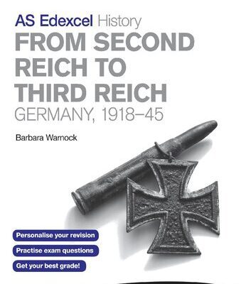 خرید و دانلود نسخه کامل کتاب My Revision Notes Edexcel AS History: From Second Reich to Third Reich: Germany, 1918-45 (MRN)