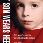 خرید و دانلود نسخه کامل کتاب My Son Wears Heels: One Mom’s Journey from Clueless to Kickass