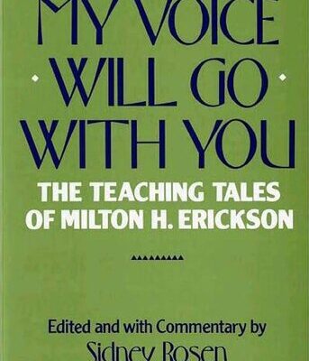 خرید و دانلود نسخه کامل کتاب My Voice Will Go with You: The Teaching Tales of Milton H. Erickson