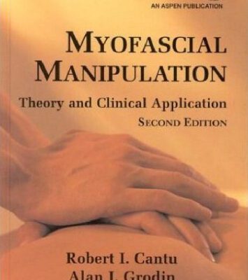 خرید و دانلود نسخه کامل کتاب Myofascial Manipulation: Theory and Clinical Application