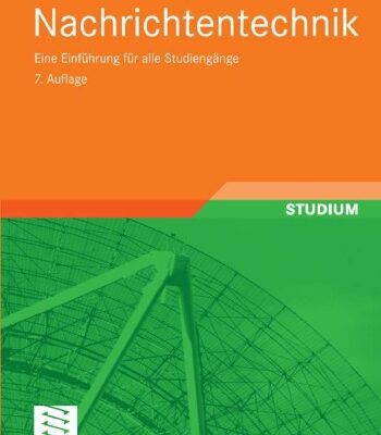 خرید و دانلود نسخه کامل کتاب Nachrichtentechnik: Eine Einführung für alle Studiengänge, 7. Auflage