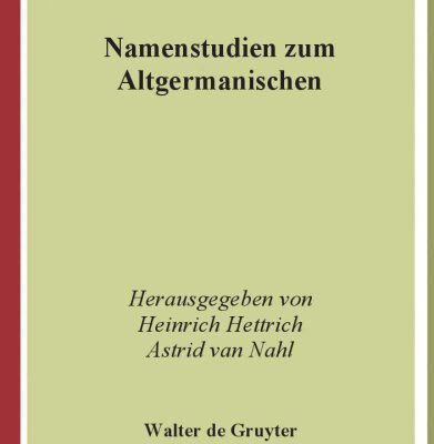 خرید و دانلود نسخه کامل کتاب Namenstudien zum Altgermanischen (Erganzungsbande zum Reallexikon der Germanischen Altertumskunde)
