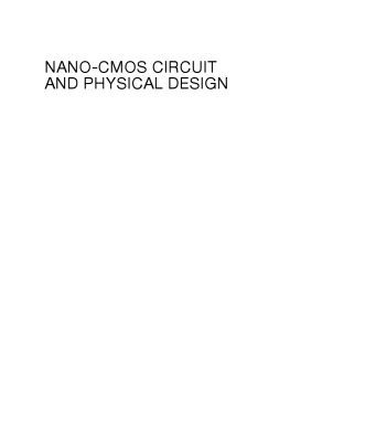 خرید و دانلود نسخه کامل کتاب Nano-CMOS Circuit and Physical Design
