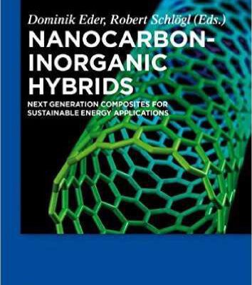 خرید و دانلود نسخه کامل کتاب Nanocarbon-Inorganic Hybrids: Next Generation Composites for Sustainable Energy Applications