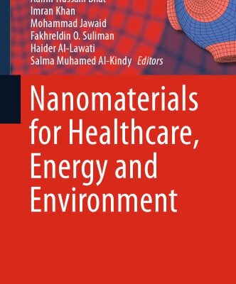 خرید و دانلود نسخه کامل کتاب Nanomaterials for Healthcare, Energy and Environment