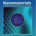 خرید و دانلود نسخه کامل کتاب Nanomaterials Theory Problems and Solutions