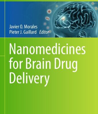 خرید و دانلود نسخه کامل کتاب Nanomedicines for Brain Drug Delivery