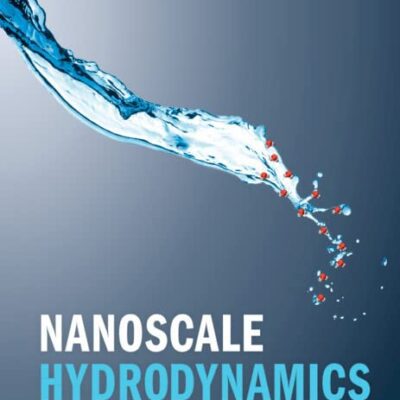 خرید و دانلود نسخه کامل کتاب Nanoscale Hydrodynamics of Simple Systems