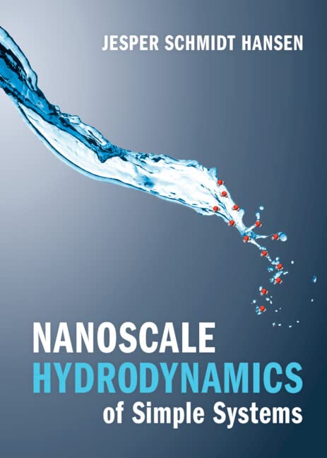 خرید و دانلود نسخه کامل کتاب Nanoscale Hydrodynamics of Simple Systems_68bc6c82b85ee.jpeg خرید و دانلود نسخه کامل کتاب Nanoscale Hydrodynamics of Simple Systems