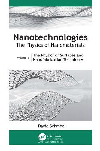 خرید و دانلود نسخه کامل کتاب Nanotechnologies: The Physics of Nanomaterials: Volume 1: The Physics of Surfaces and Nanofabrication Techniques_68bc78a1c59ae.jpeg خرید و دانلود نسخه کامل کتاب Nanotechnologies: The Physics of Nanomaterials: Volume 1: The Physics of Surfaces and Nanofabrication Techniques