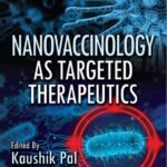 خرید و دانلود نسخه کامل کتاب Nanovaccinology as Targeted Therapeutics