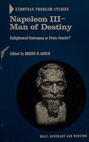 خرید و دانلود نسخه کامل کتاب Napoleon III, Man of Destiny: Enlightened Statesman Or Proto-Fascist?_68c20235cbccd.jpeg خرید و دانلود نسخه کامل کتاب Napoleon III, Man of Destiny: Enlightened Statesman Or Proto-Fascist?