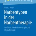 خرید و دانلود نسخه کامل کتاب Narbentypen in der Narbentherapie: Leitfaden fur die Ergotherapie und Physiotherapie