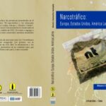 خرید و دانلود نسخه کامل کتاب Narcotrafico: Europa, Estados Unidos, America Latina