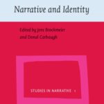 خرید و دانلود نسخه کامل کتاب Narrative and Identity: Studies in Autobiography, Self and Culture (Studies in Narative, Volume 1)