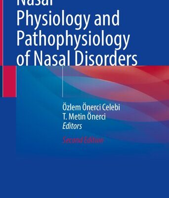 خرید و دانلود نسخه کامل کتاب Nasal Physiology and Pathophysiology of Nasal Disorders