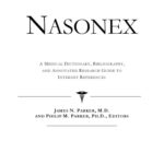 خرید و دانلود نسخه کامل کتاب Nasonex: A Medical Dictionary, Bibliography, And Annotated Research Guide To Internet References