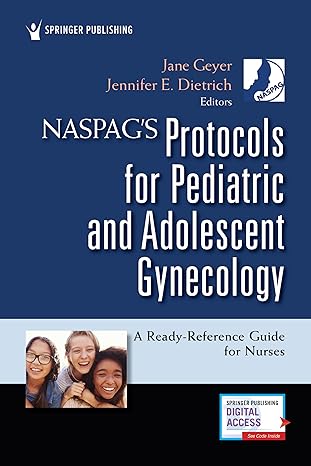 خرید و دانلود نسخه کامل کتاب NASPAG’s Protocols for Pediatric and Adolescent Gynecology: A Ready-Reference Guide for Nurses – Orginal Pdf_68b90e74a9946.jpeg خرید و دانلود نسخه کامل کتاب NASPAG’s Protocols for Pediatric and Adolescent Gynecology: A Ready-Reference Guide for Nurses – Orginal Pdf